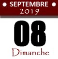Dimanche, 8 septembre 2019
